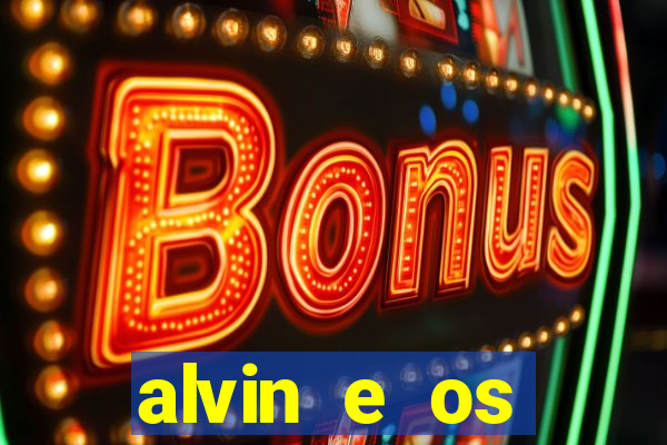 alvin e os esquilos 3 rede canais